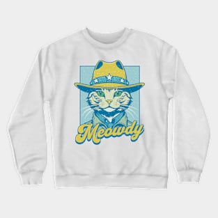 Meowdy - Funny Cowboy Kitty Crewneck Sweatshirt